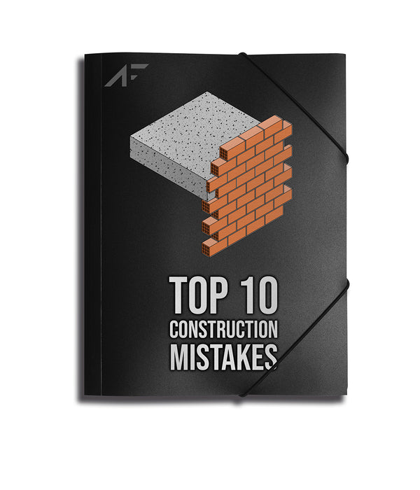 TOP 10 Construction Mistakes
